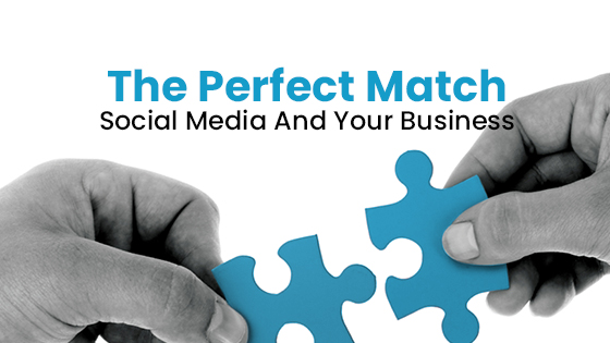 The Perfect Match – Social Media and Your Small Business
